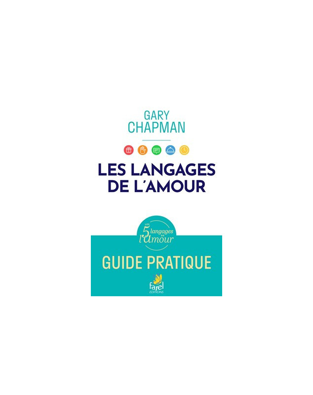 Les langages de l'amour - Guide pratique - Librairie 7 ici