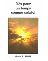 Nés pour un temps comme celui-ci