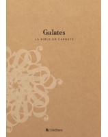 La Bible en carnet : Galates