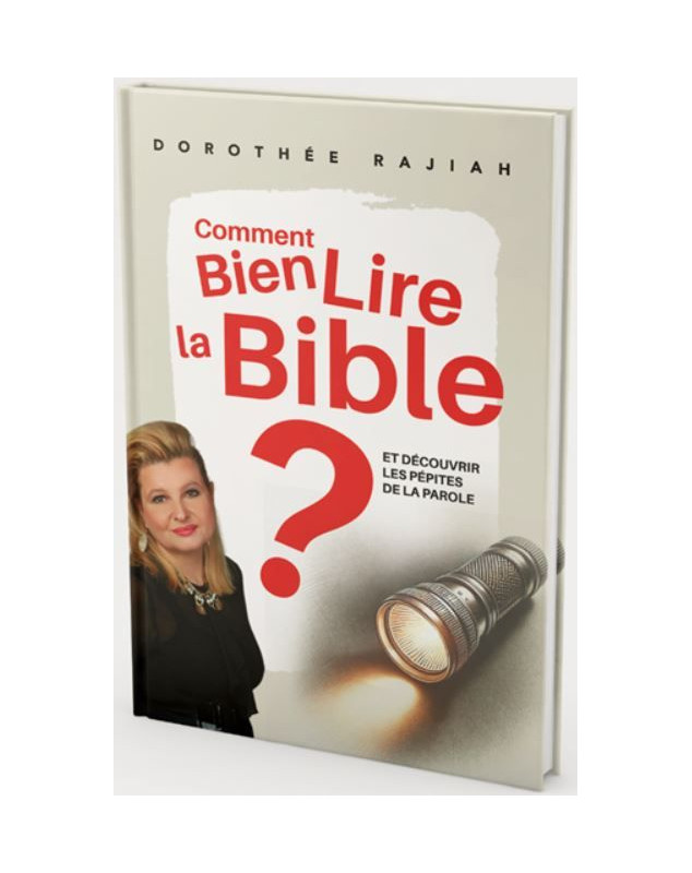 Comment bien lire la Bible ?