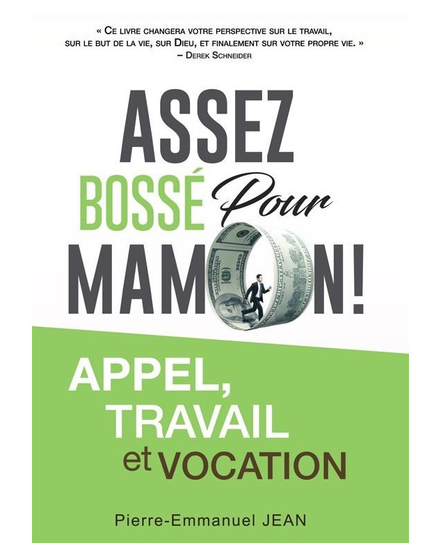 Assez bossé pour Mamon ! - Librairie 7 ici