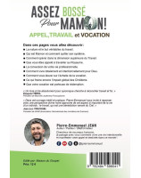 Assez bossé pour Mamon ! - Librairie 7 ici