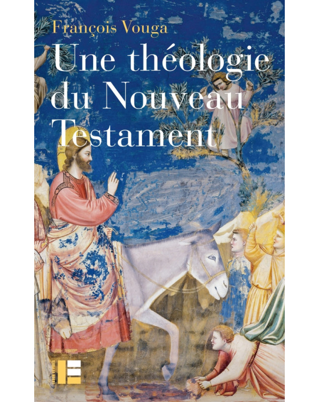 Une théologie du Nouveau Testament - Librairie chrétienne en ligne 7ici