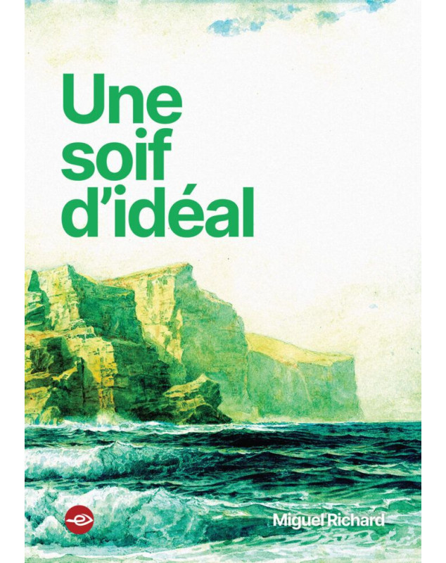 Une soif d'idéal