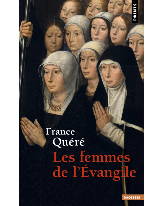 Les femmes de l'Évangile Les femmes de l'Évangile