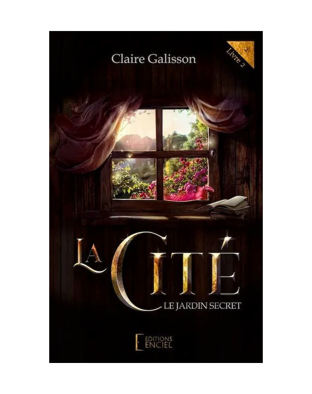 La Cité - Le Jardin Secret (Livre 2)