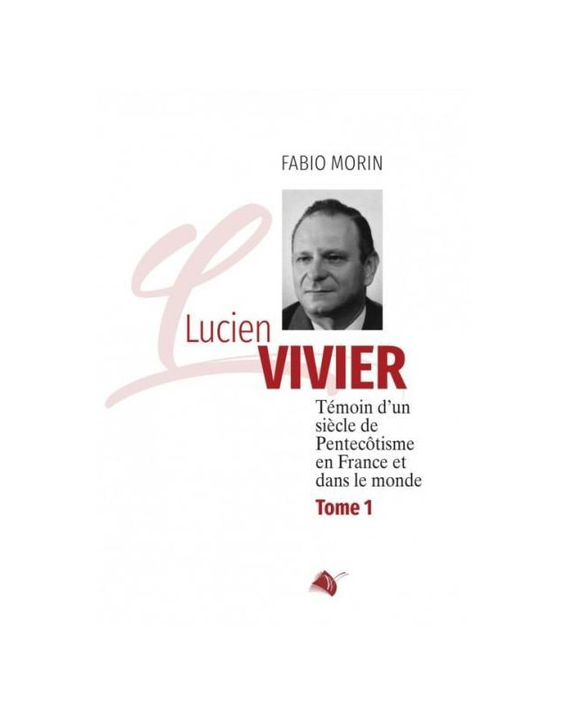 Lucien Vivier Tome 1