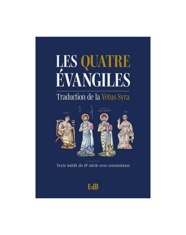 Les Quatre Evangiles