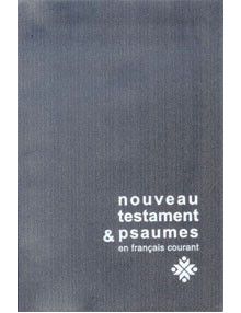 Nouveau Testament et Psaumes Français Courant ref 3071