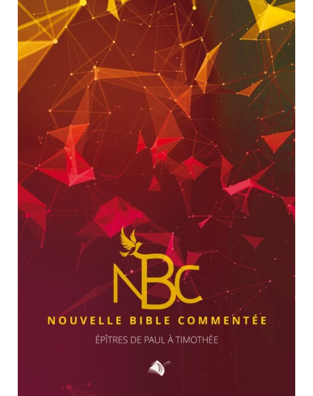 Nouvelle Bible Commentée 9 NBC Epitres de Paul à Timothée