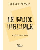 Le faux disciple - Librairie 7 ici