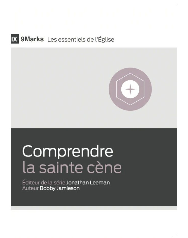 Comprendre la sainte cène