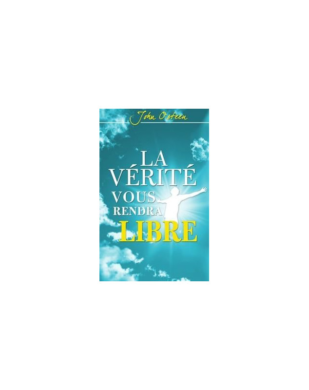 La vérité vous rendra libre - Librairie 7 ici