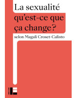 La sexualité qu'est-ce que ça change?