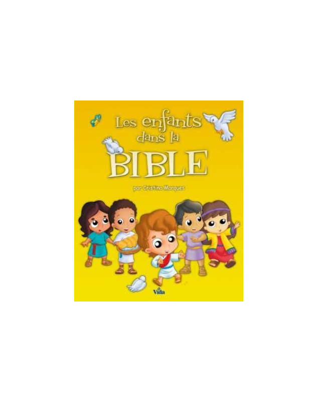 Les enfants dans la Bible, 10 albums pour enfants - Libairie 7 ici