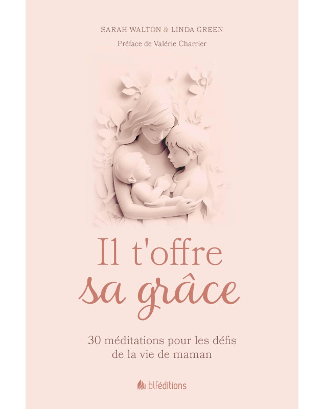 Il t'offre sa grâce - Librairie 7 ici Il t'offre sa grâce - Librairie 7 ici