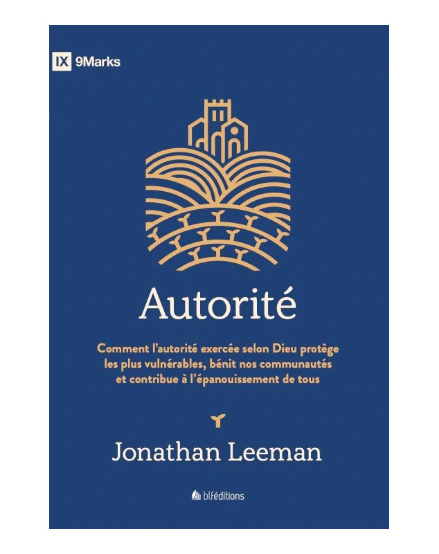 Autorité :Collection 9Marks - Librairie chrétienne 7ici Autorité :Collection 9Marks - Librairie chrétienne 7ici
