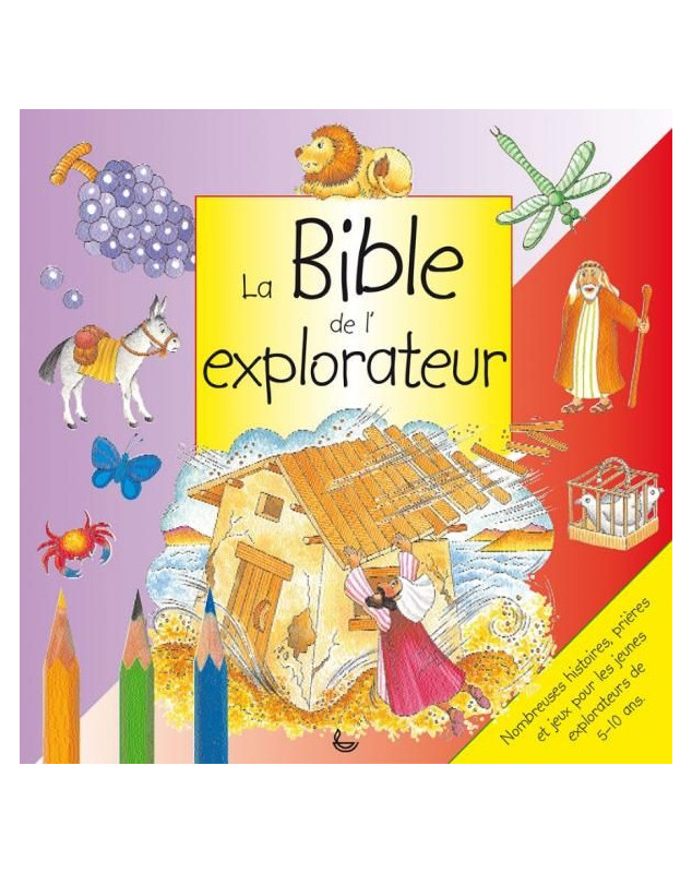 La Bible de l'explorateur La Bible de l'explorateur