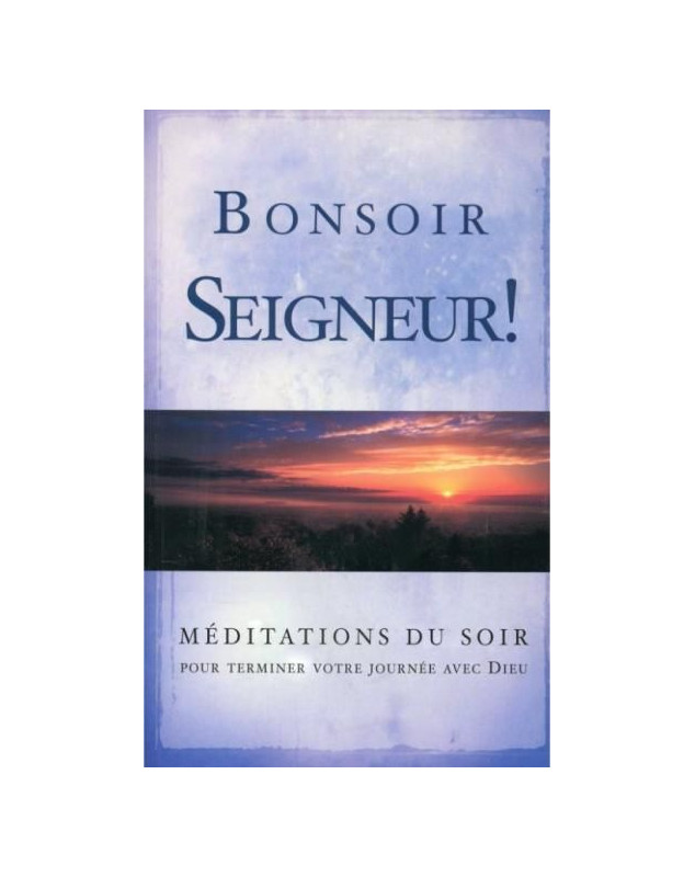 Bonsoir Seigneur ! - Librairie 7 ici