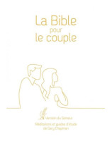 La Bible pour le couple - Librairie 7 ici