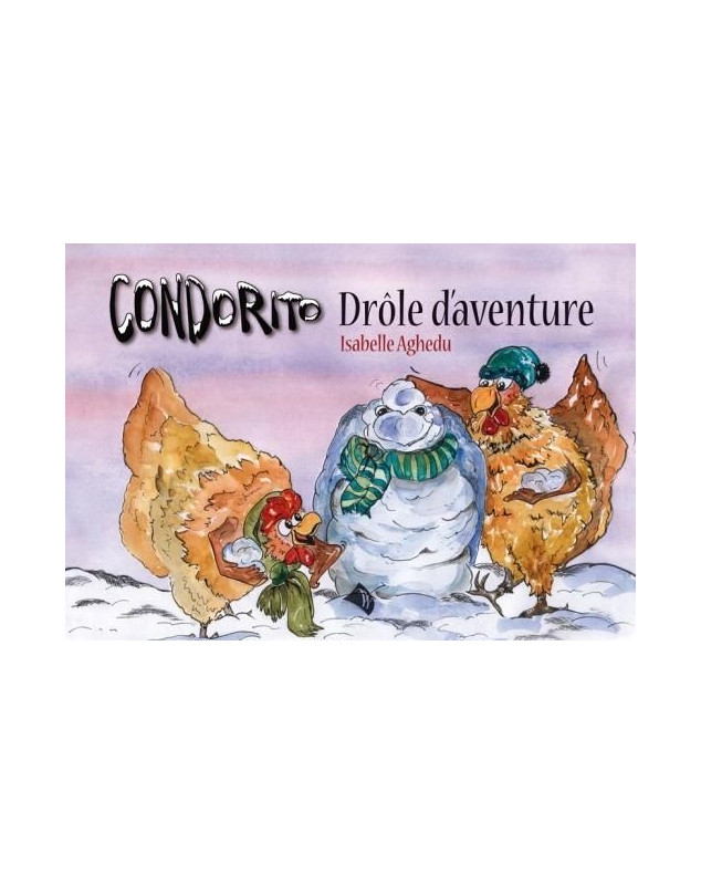 Condorito - Drôle d'aventure - Librairie 7 ici