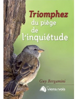 Triomphez du piège de l'inquiétude