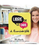 Libre de le dire à l'université - Librairie 7 ici