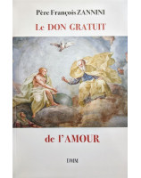 Le don gratuit de l'amour - Librairie 7 ici