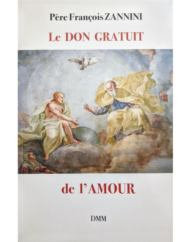 Le don gratuit de l'amour - Librairie 7 ici