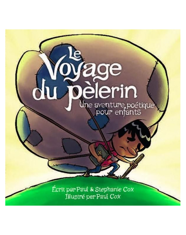 Le voyage du pèlerin - Librairie chrétienne 7ici