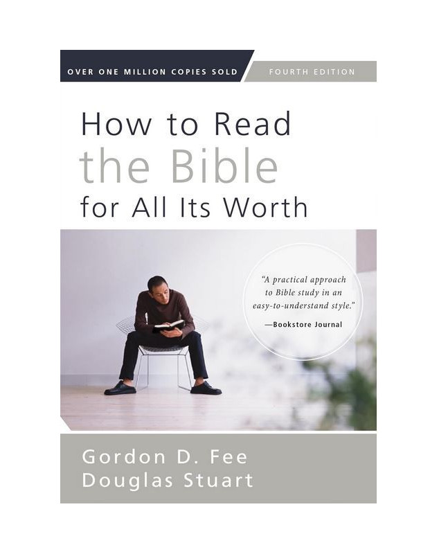 How to Read the Bible for all it's Worth