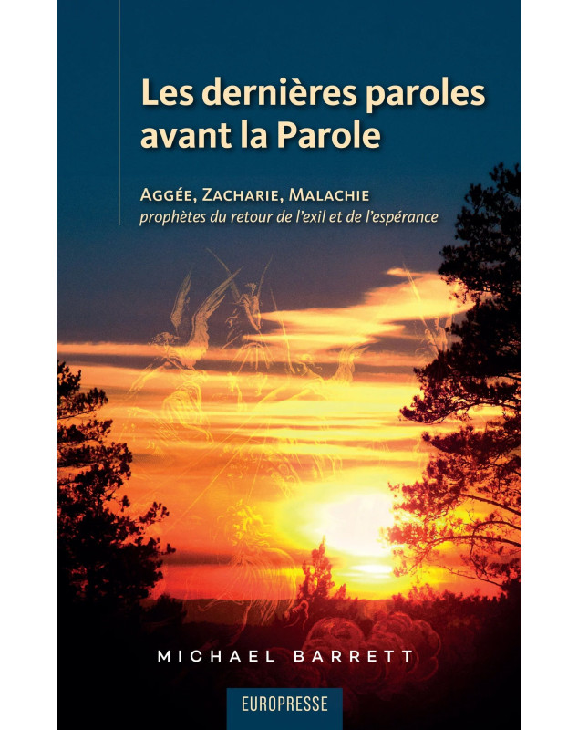 Les dernières paroles avant la Parole
