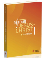 Le retour de Jésus-Christ - Librairie 7 ici
