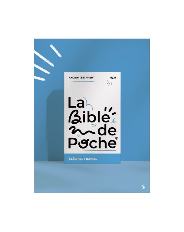 La Bible de Poche - Ézéchiel, Daniel - Librairie 7 ici