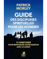 Guide des disciplines spirituelles pour les hommes - Librairie 7 ici