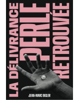 La délivrance, perle retrouvée - Librairie 7 ici
