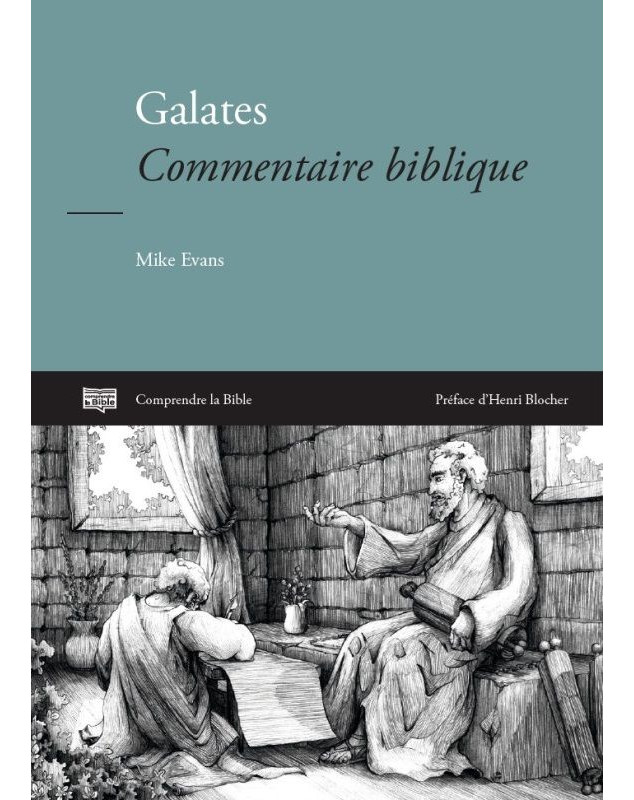Galates : commentaire biblique - Librairie 7 ici