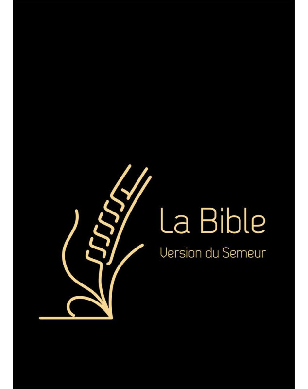 La Bible Version Semeur 2015 avec gros caractères - Librairie 7 ici