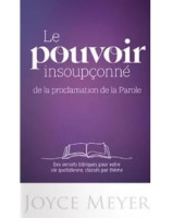 Le pouvoir insoupçonné de la proclamation de la Parole