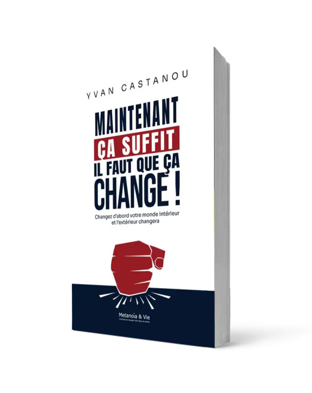 Maintenant ça suffit il faut que ça change ! Maintenant ça suffit il faut que ça change !