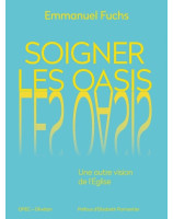 Soigner les oasis - Librairie 7 ici