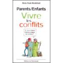 Parents enfants vivre les conflits