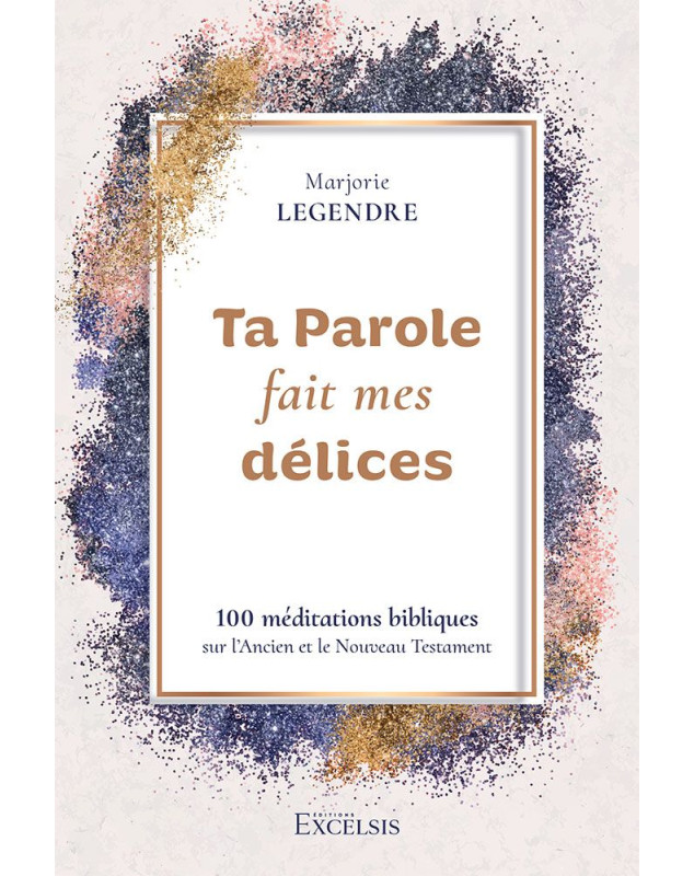 Ta Parole fait mes délices Ta Parole fait mes délices