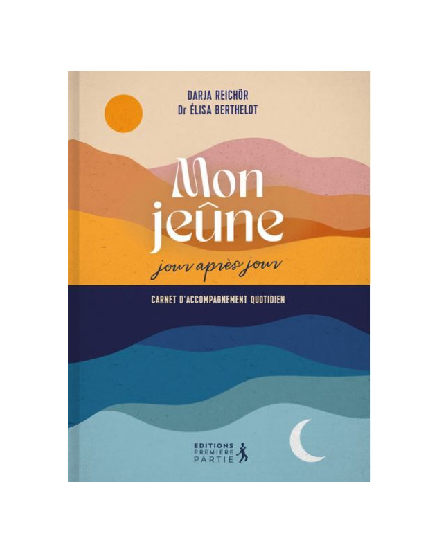 Mon jeûne jour après jour - Librairie 7 ici Mon jeûne jour après jour - Librairie 7 ici