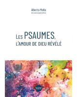 Les Psaumes, l'amour de Dieu révélé