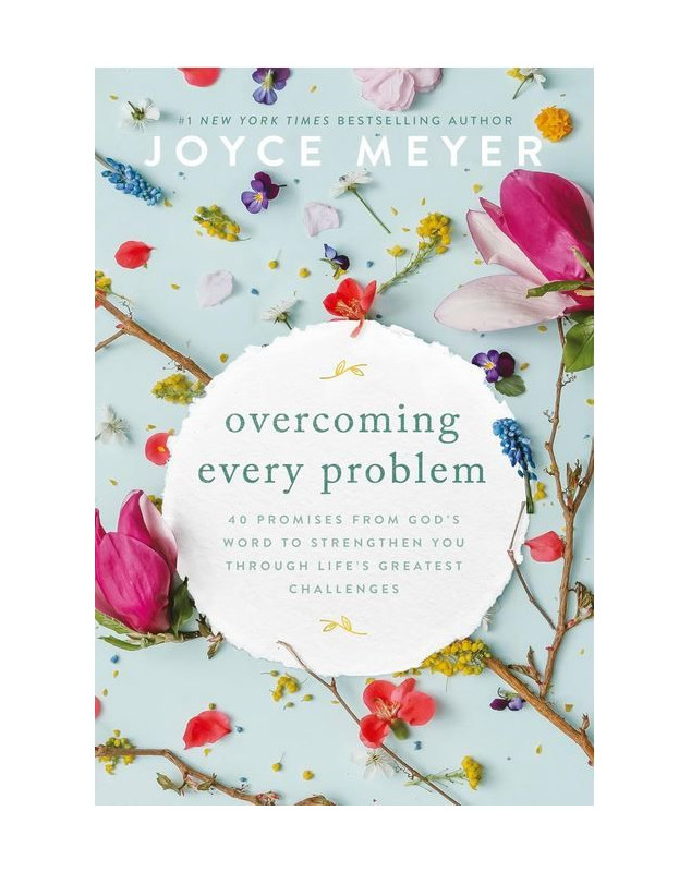 Overcoming Every Problem