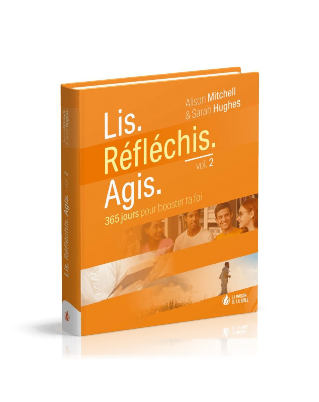 Lis. Réfléchis. Agis. Volume 2