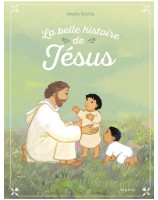 La belle histoire de Jésus - Librairie 7 ici