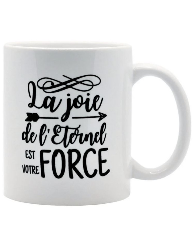 Mug La joie de L'Eternel est ma force - Librairie 7 ici