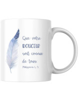 Mug Que votre douceur soit connue de tous - Librairie 7 ici